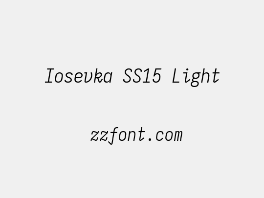Iosevka SS15 Light