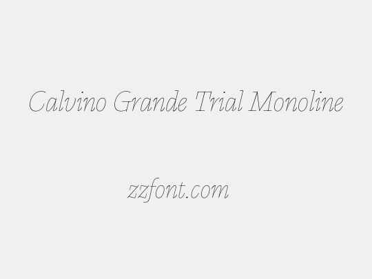 Calvino Grande Trial Monoline