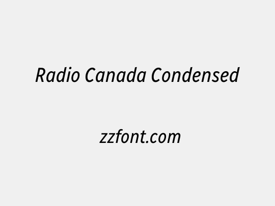 Radio Canada Condensed