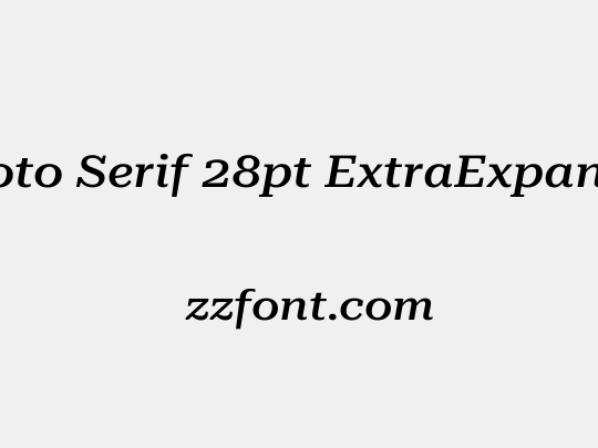 Roboto Serif 28pt ExtraExpanded Medium