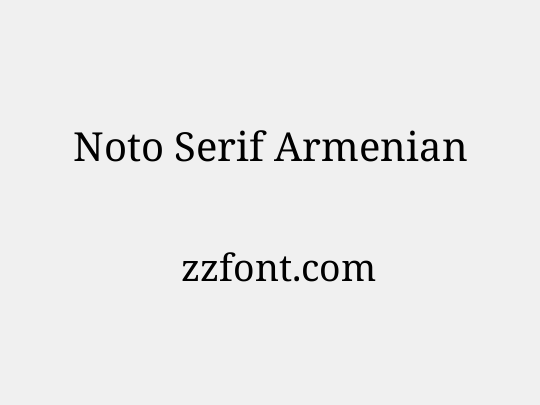 Noto Serif Armenian