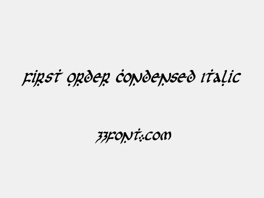 First Order Condensed Italic