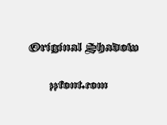 Original Shadow
