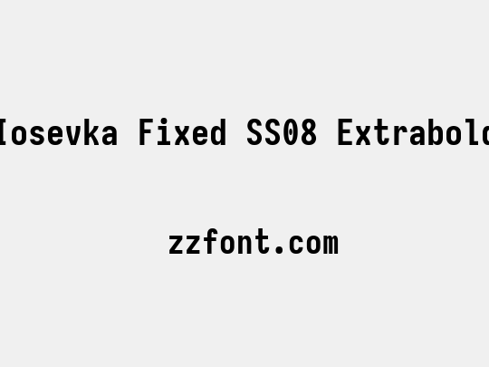 Iosevka Fixed SS08 Extrabold