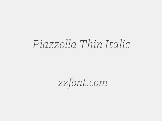 Piazzolla Thin Italic