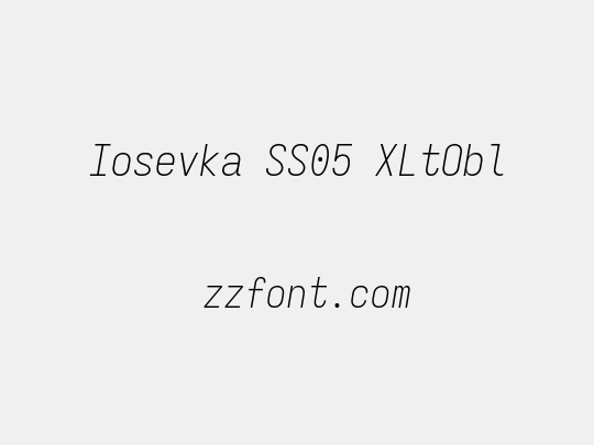 Iosevka SS05 XLtObl