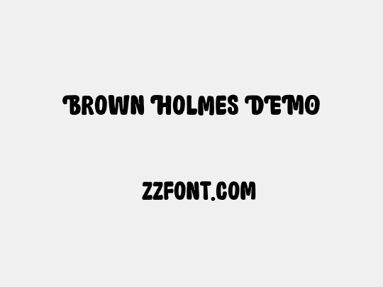 Brown Holmes DEMO