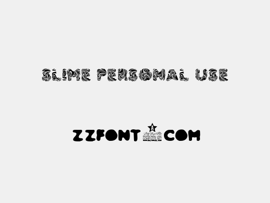 SLIME PERSONAL USE