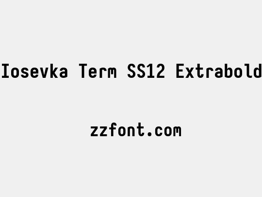 Iosevka Term SS12 Extrabold