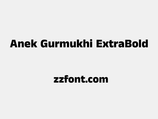 Anek Gurmukhi ExtraBold