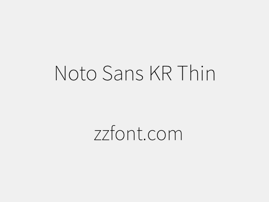 Noto Sans KR Thin
