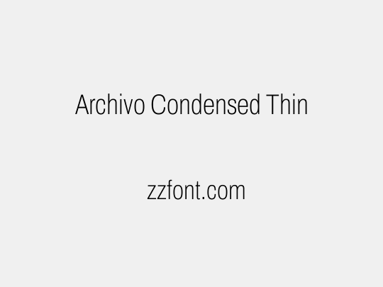 Archivo Condensed Thin
