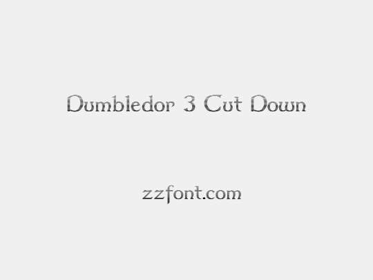 Dumbledor 3 Cut Down