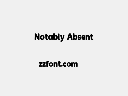 Notably Absent