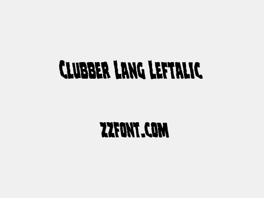 Clubber Lang Leftalic