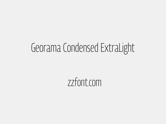Georama Condensed ExtraLight