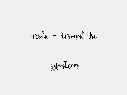 Freshie - Personal Use