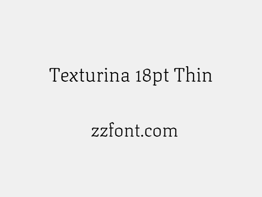 Texturina 18pt Thin