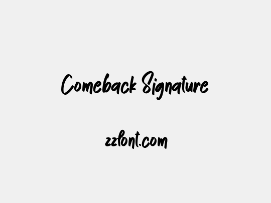 Comeback Signature