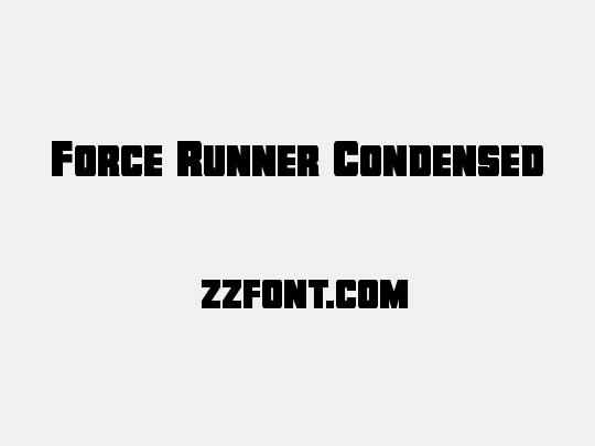 Force Runner Condensed