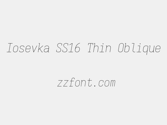 Iosevka SS16 Thin Oblique