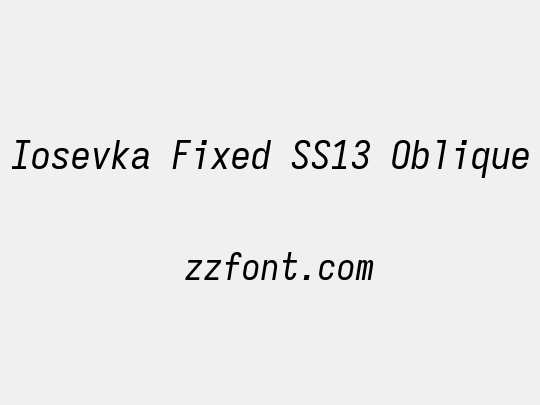 Iosevka Fixed SS13 Oblique