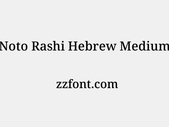 Noto Rashi Hebrew Medium