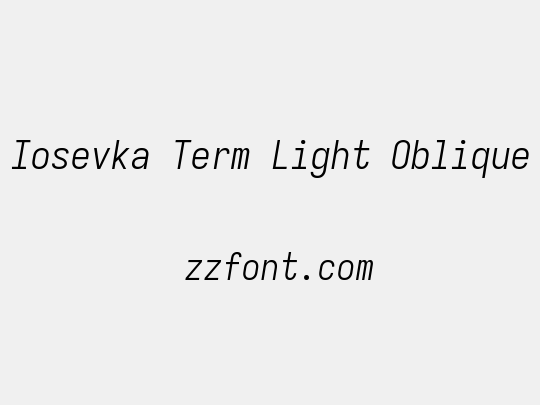 Iosevka Term Light Oblique
