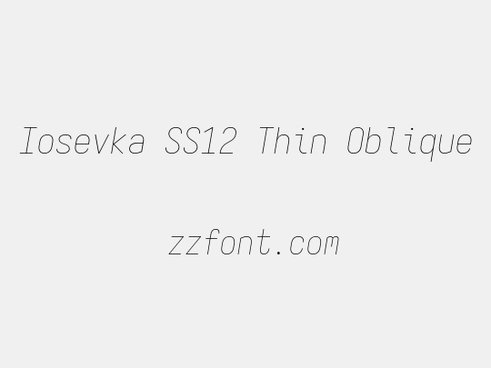 Iosevka SS12 Thin Oblique