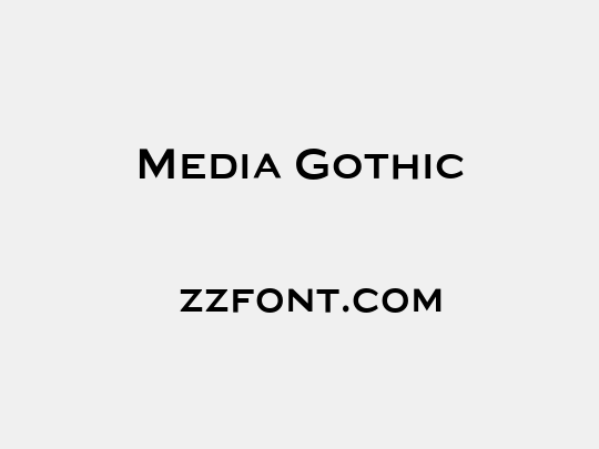 Media Gothic