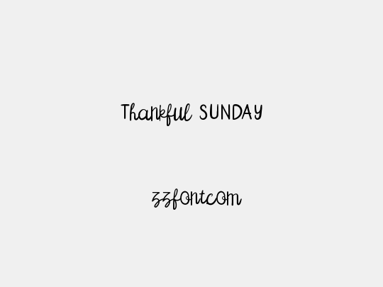 Thankful SUNDAY