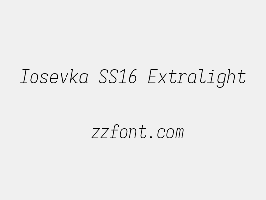 Iosevka SS16 Extralight