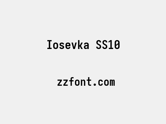 Iosevka SS10