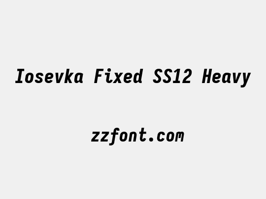 Iosevka Fixed SS12 Heavy