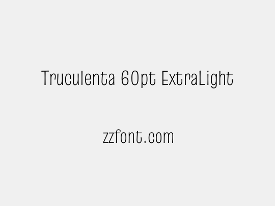Truculenta 60pt ExtraLight