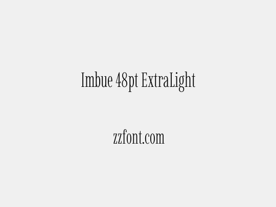 Imbue 48pt ExtraLight