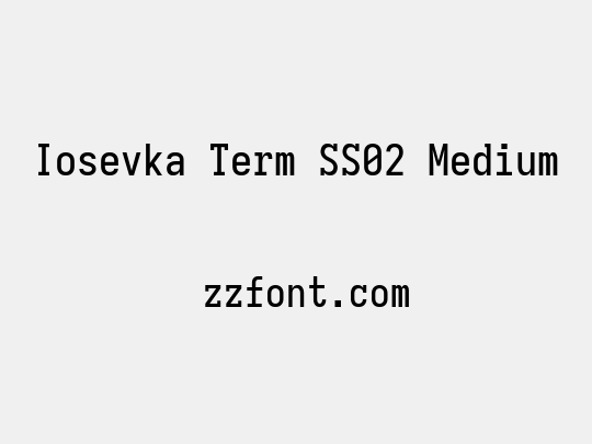 Iosevka Term SS02 Medium