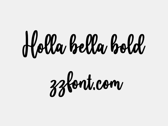 Holla bella bold