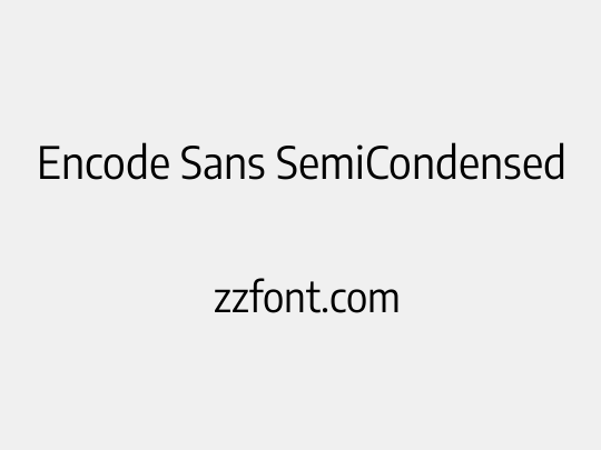 Encode Sans SemiCondensed