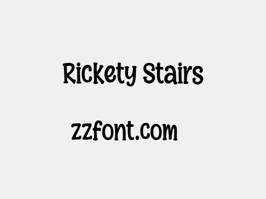 Rickety Stairs