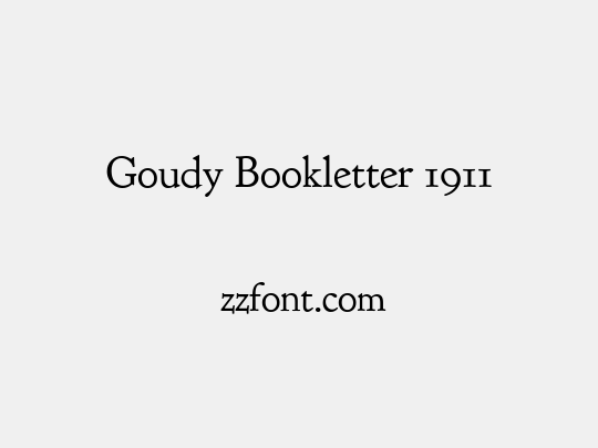 Goudy Bookletter 1911