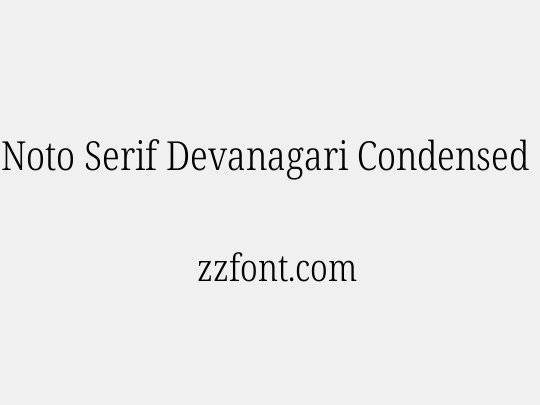 Noto Serif Devanagari Condensed Light
