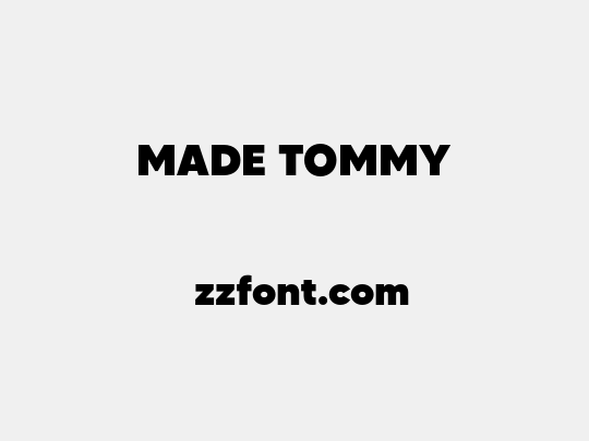 MADE TOMMY