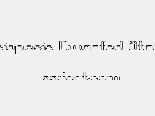 Aposiopesis Dwarfed Stroked