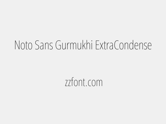 Noto Sans Gurmukhi ExtraCondensed Thin