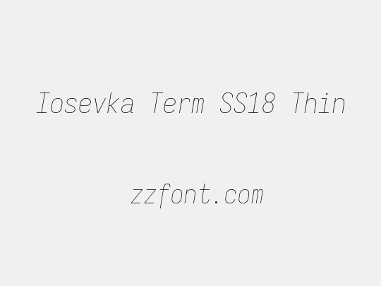 Iosevka Term SS18 Thin