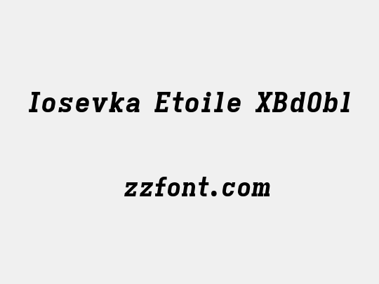 Iosevka Etoile XBdObl