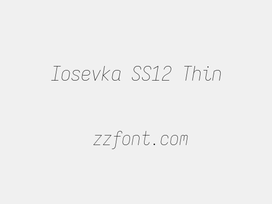 Iosevka SS12 Thin