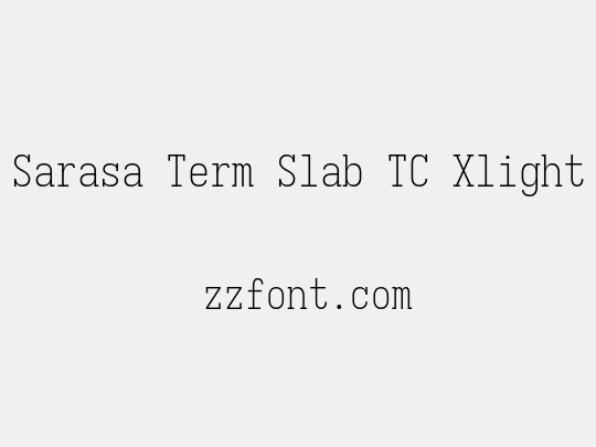 Sarasa Term Slab TC Xlight