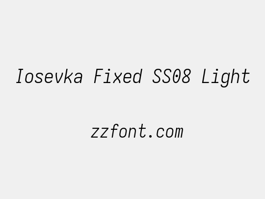 Iosevka Fixed SS08 Light